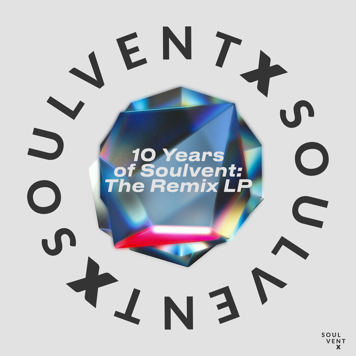 VA – 10 Years Of Soulvent: The Remixes