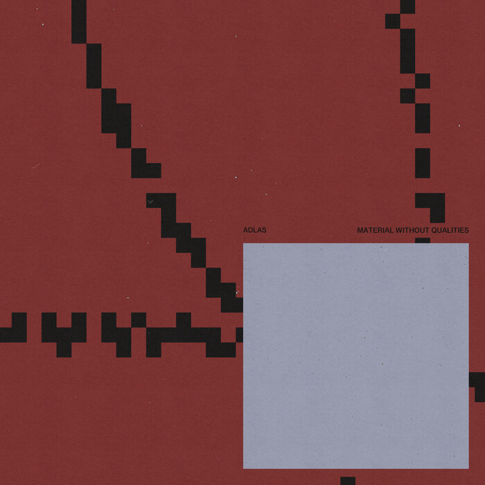 Adlas – Material Without Qualities