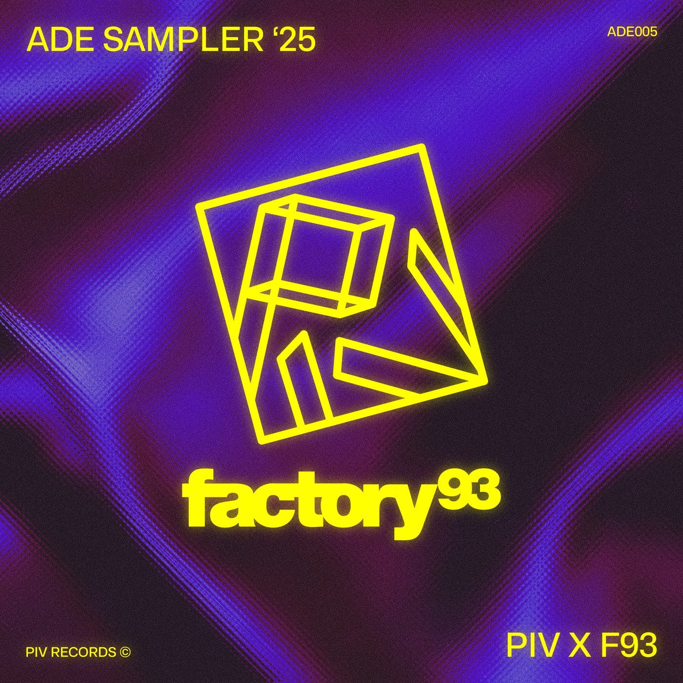 VA – PIV x Factory 93 –  ADE Sampler 2025
