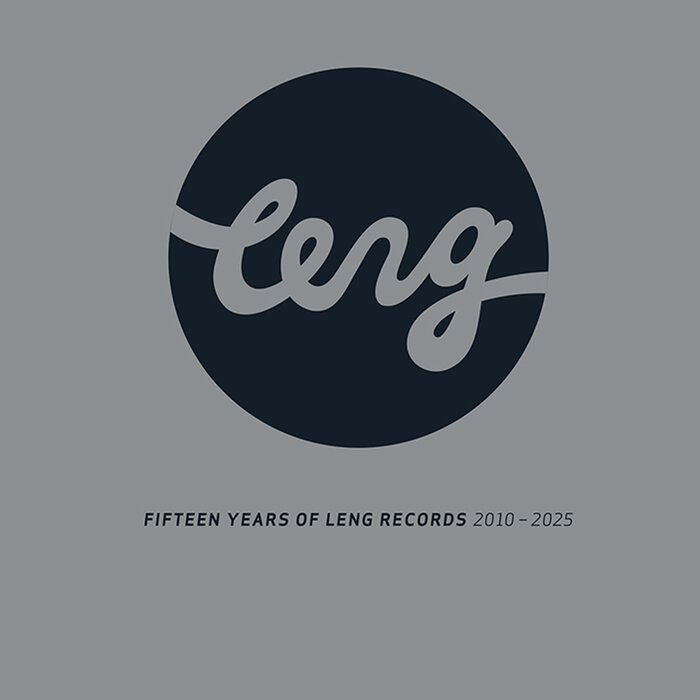 VA – Fifteen Years Of Leng Records 2010-2025