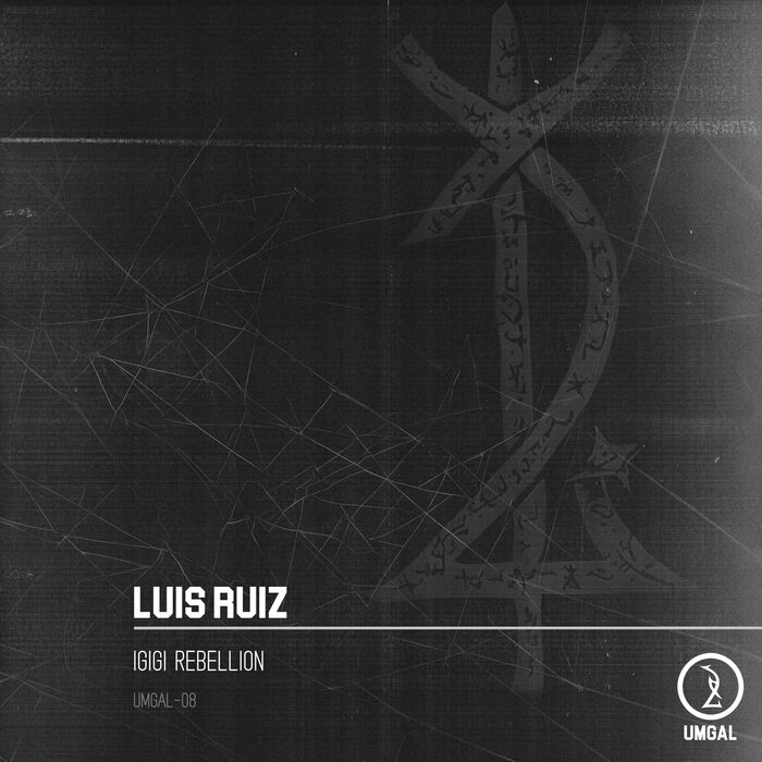 Luis Ruiz – Igigi Rebellion