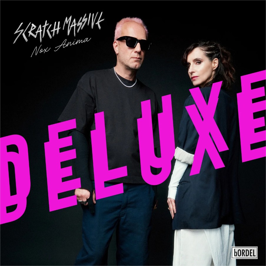 Scratch Massive, Jeanne Added & Yelle – Nox Anima Deluxe