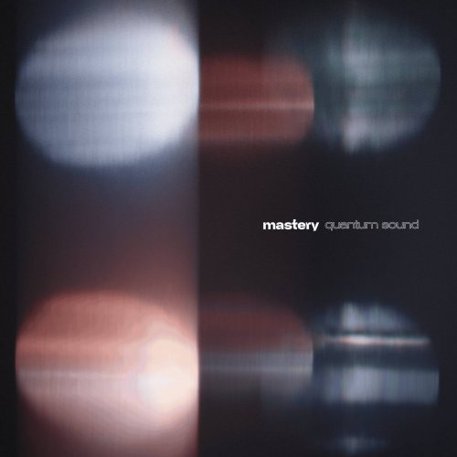 VA – Mastery: Quantum Sound