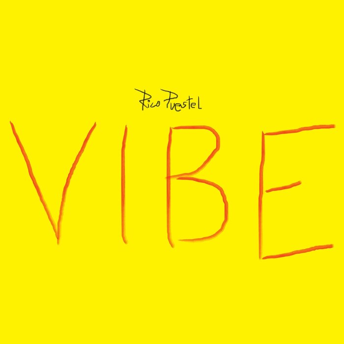 Rico Puestel – VIBE