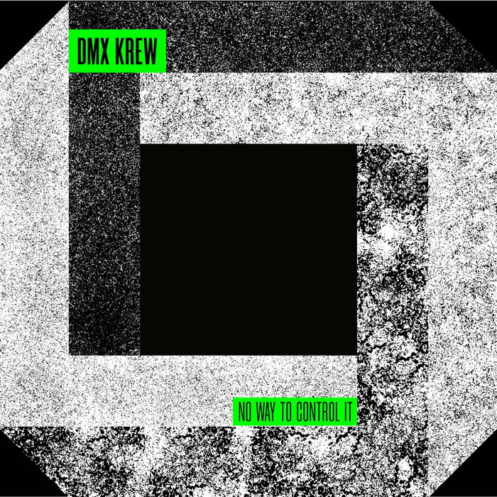 DMX Krew – No Way To Control It