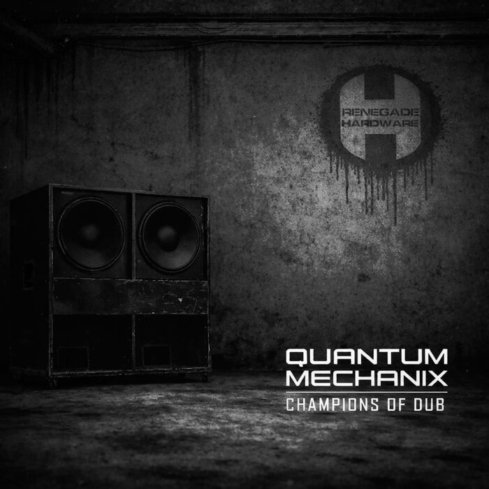 Quantum Mechanix – Champions of Dub
