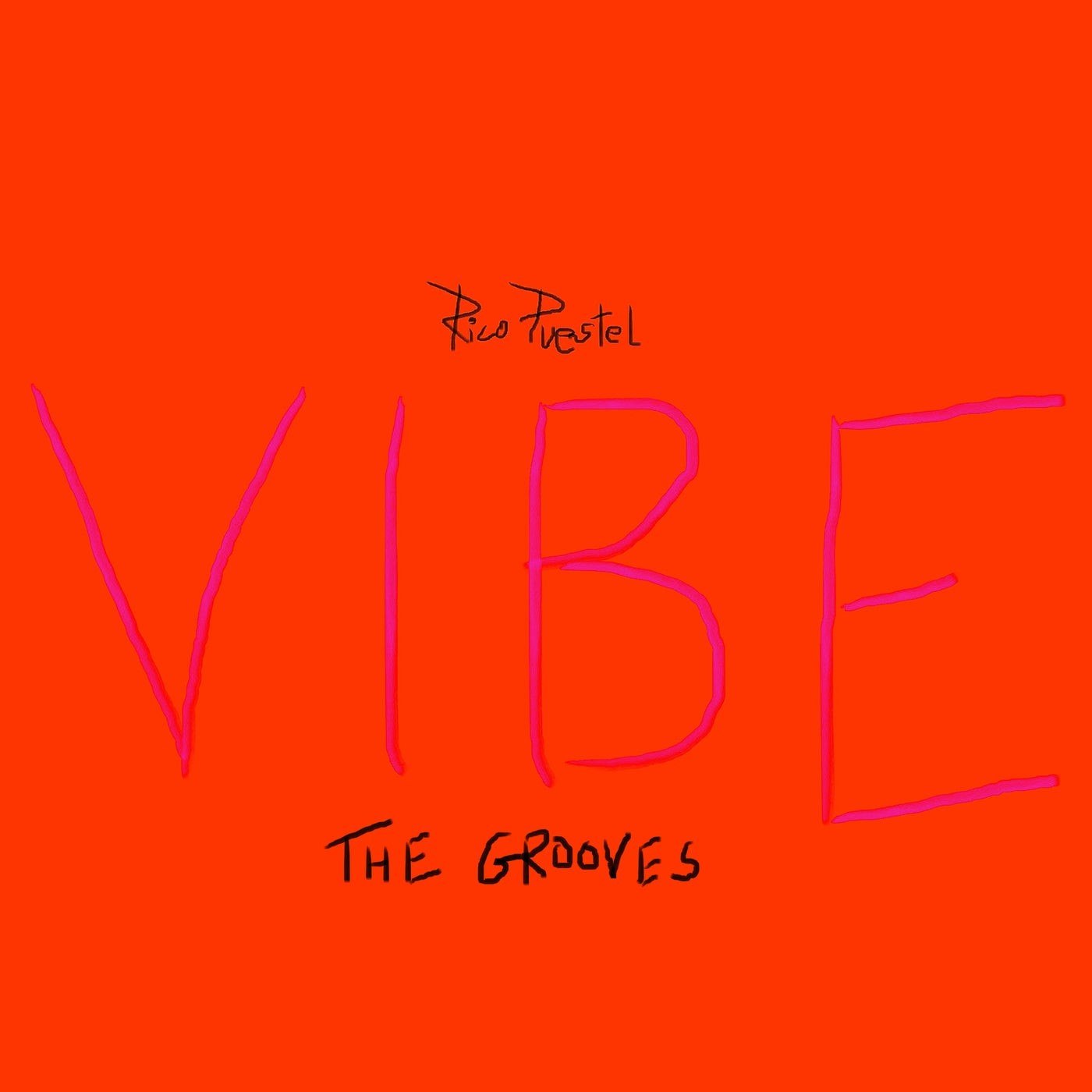 Rico Puestel – VIBE – The Grooves