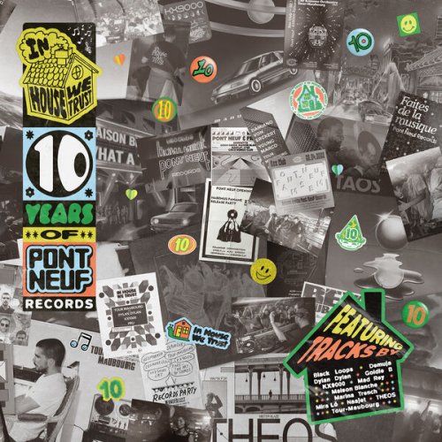 VA – Pont Neuf 10 Years – In House We Trust