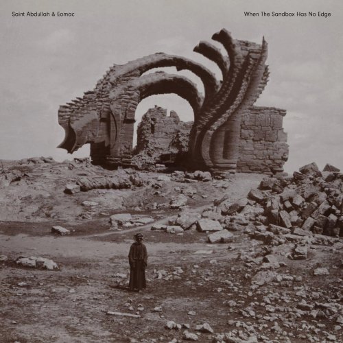 Saint Abdullah & Eomac – When The Sandbox Has No Edge