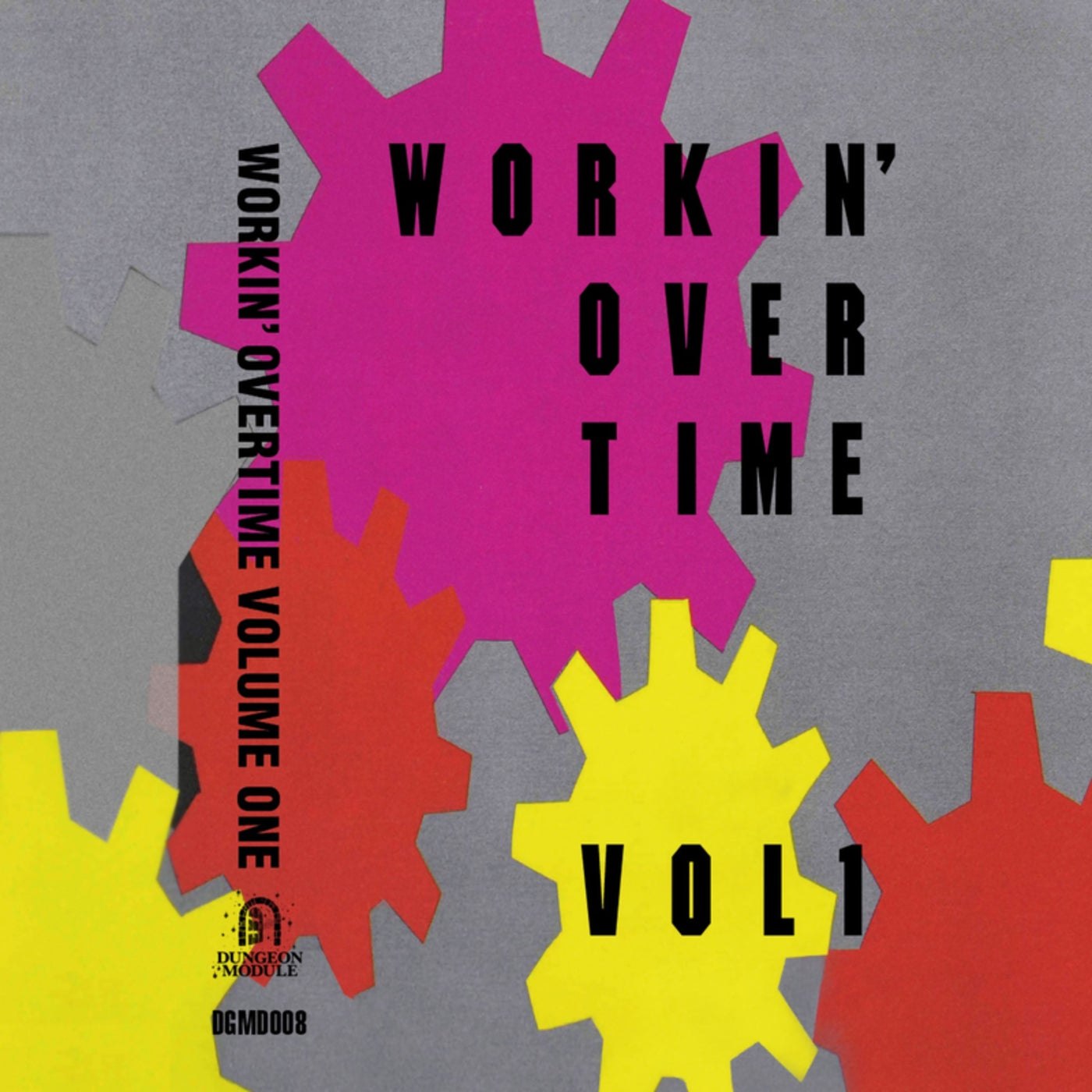 VA – Workin’ Overtime Volume One