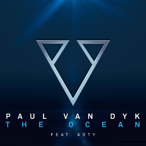 Paul van Dyk feat. Arty – The Ocean