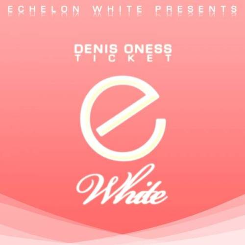 Denis Oness – Ticket