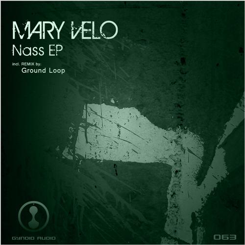 Mary Velo – Nass EP