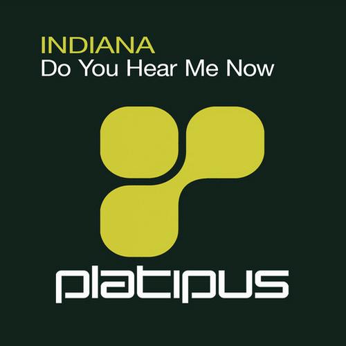 Indiana – Do You Hear Me Now