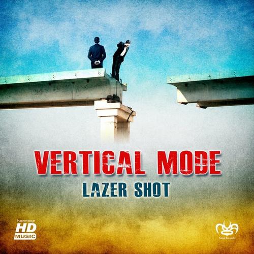 Vertical Mode – Lazer Shot