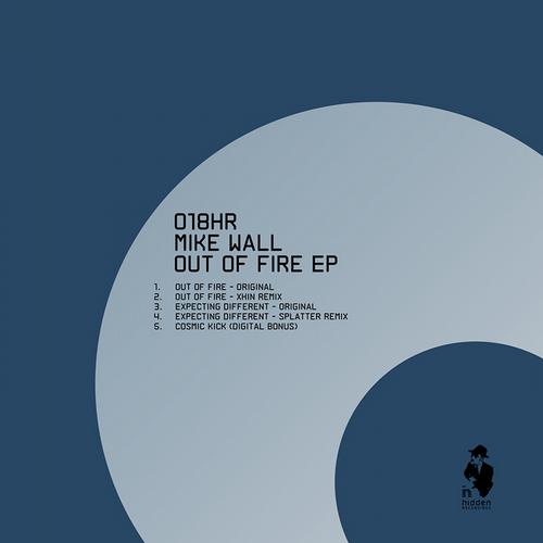 Mike Wall – Out Of Fire EP