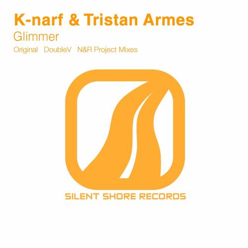 K-Narf & Tristan Armes – Glimmer