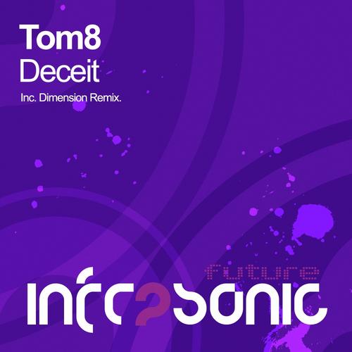 Tom8 – Deceit