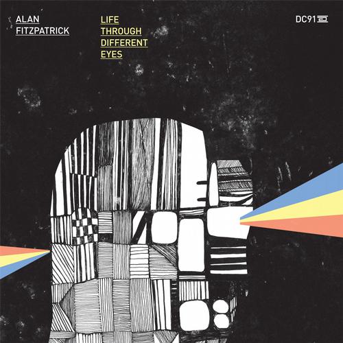 Alan Fitzpatrick – Life Through Different Eyes