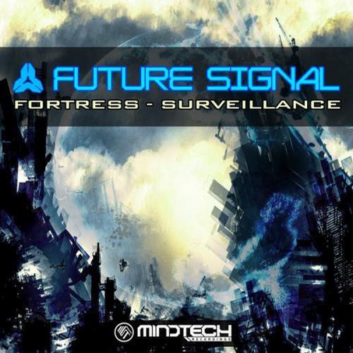 Future Signal – Fortress