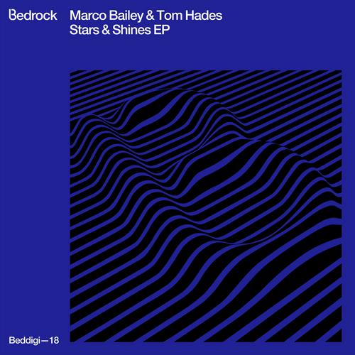 Marco Bailey & Tom Hades – Stars & Shines EP