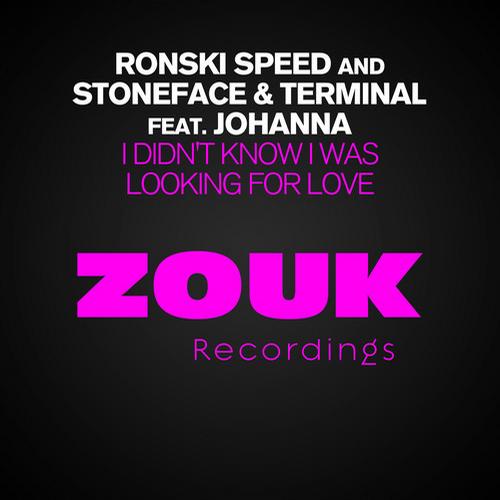 Ronski Speed & Stoneface And Terminal – I Didnt Know I Was Looking For Love