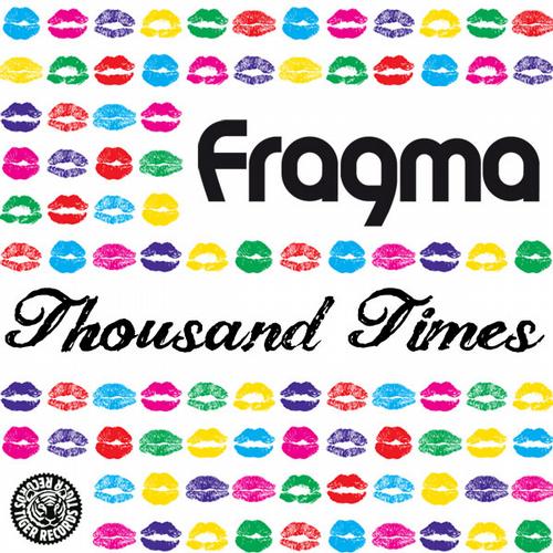Fragma – Thousand Times