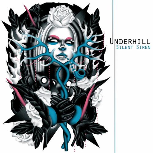 Underhill – Silent Siren