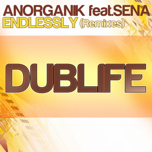 Anorganik & Sena – Endlessly (2012 Mixes)