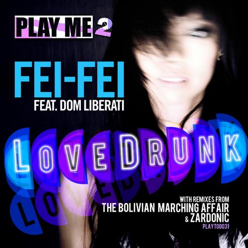 Fei-Fei – Love Drunk