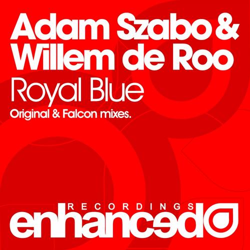 Adam Szabo & Willem De Roo – Royal Blue