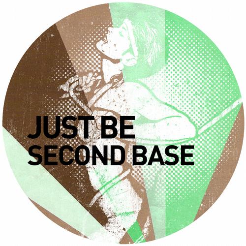 Bushwacka! & Just Be – Second Base