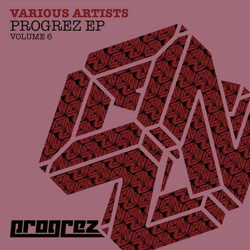 Progrez EP Volume 6