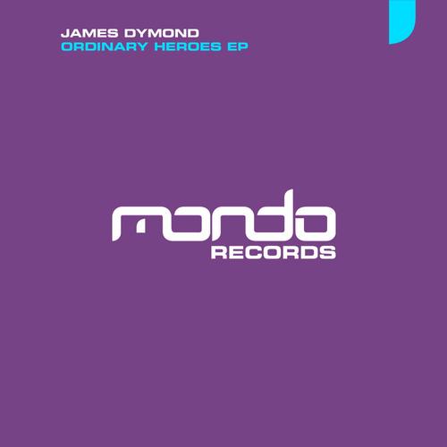 James Dymond – Ordinary Heroes EP