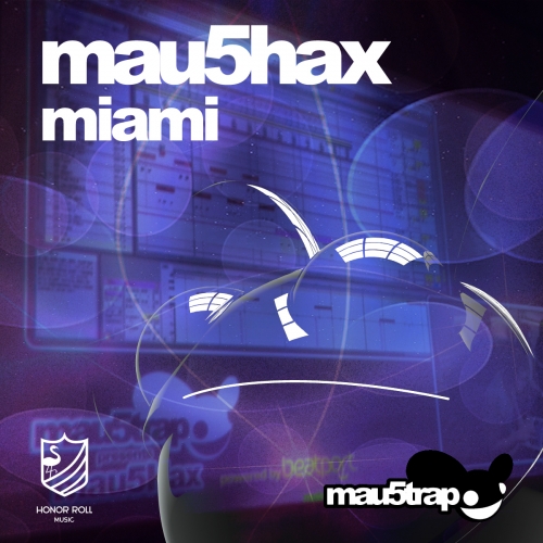 mau5hax – Miami