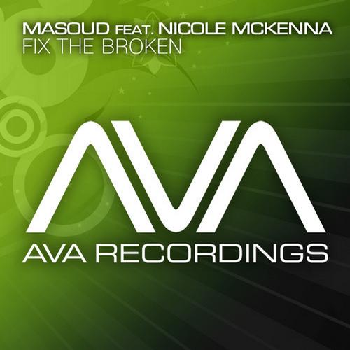 Masoud Feat. Nicole McKenna – Fix The Broken