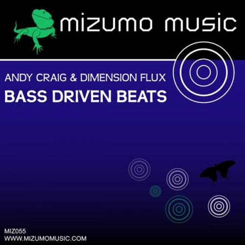 Andy Craig & Dimension Flux – Bass Driven Beats
