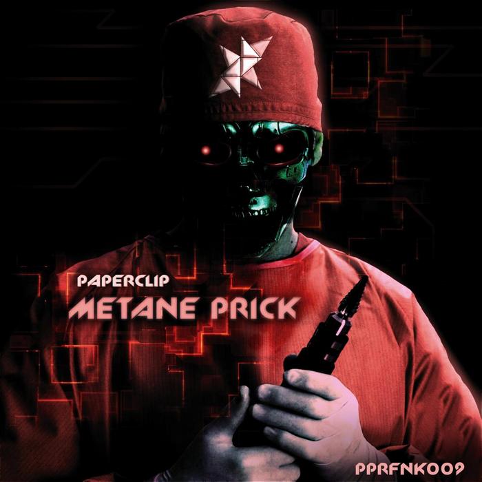 Paperclip – Dominate / Metane Prick