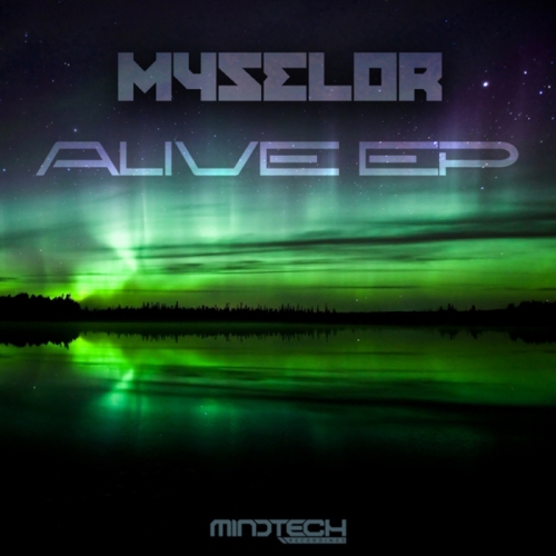 Myselor – Alive EP
