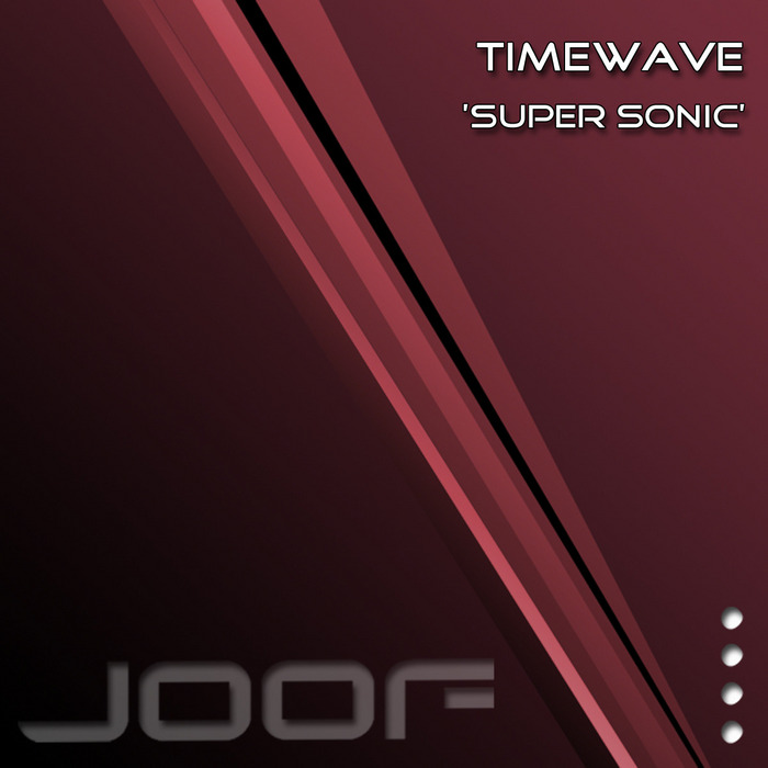 Timewave – Super Sonic