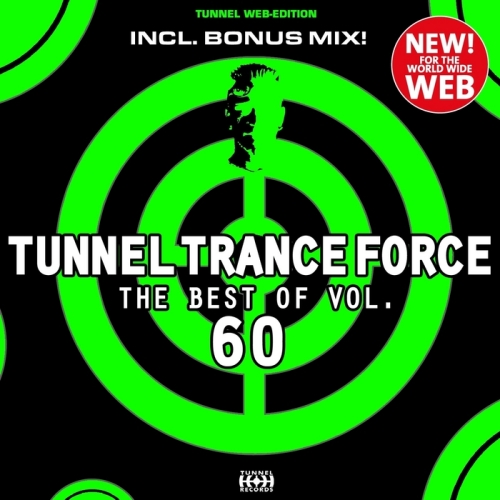 Tunnel Trance Force (The Best Of Vol 60)