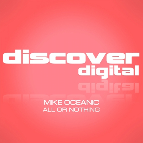 Mike Oceanic – All Or Nothing