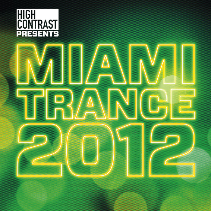 High Contrast Presents: Miami 2012