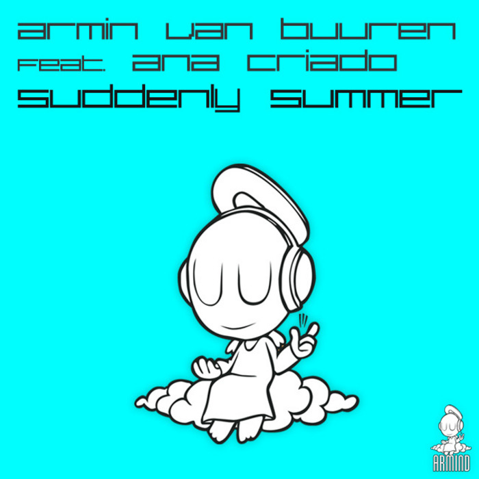 Armin Van Buuren Feat. Ana Criado – Suddenly Summer