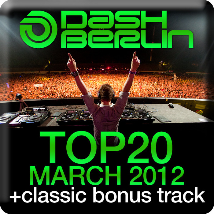Dash Berlin – Top 20: March 2012