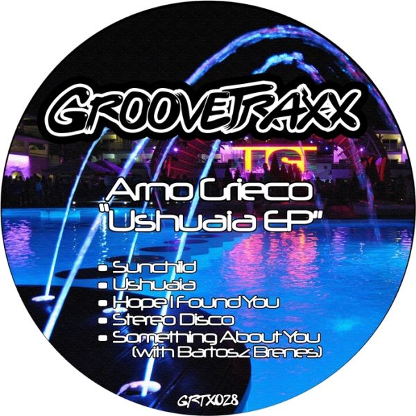 Arno Grieco – Ushuaia EP