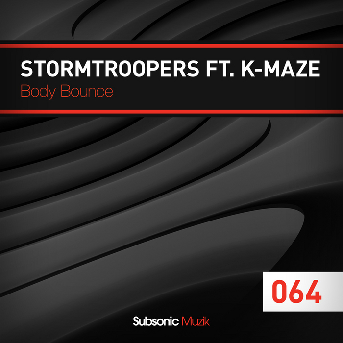 Stormtroopers Feat. K-Maze – Body Bounce