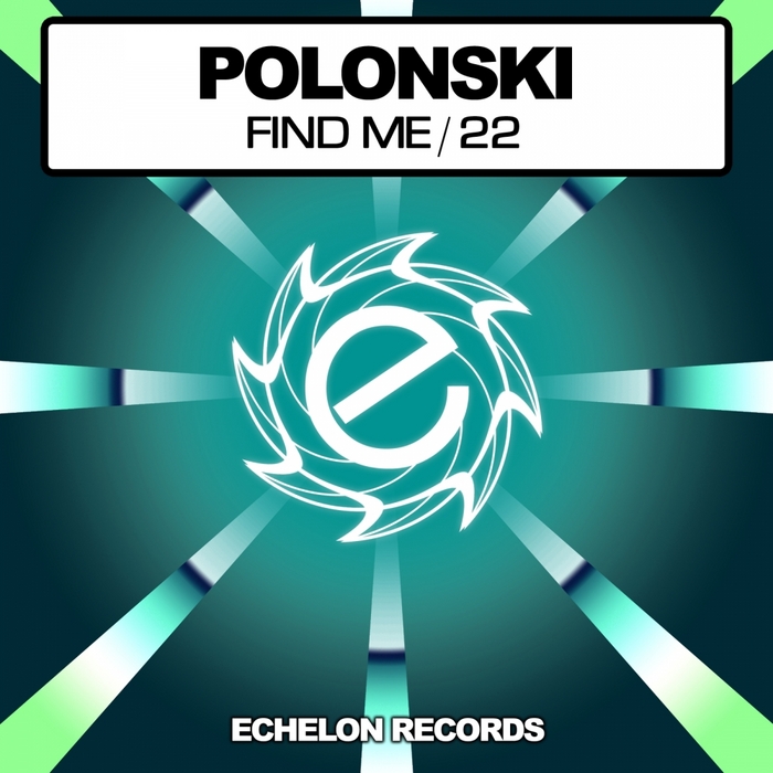 Polonski – Find Me / 22