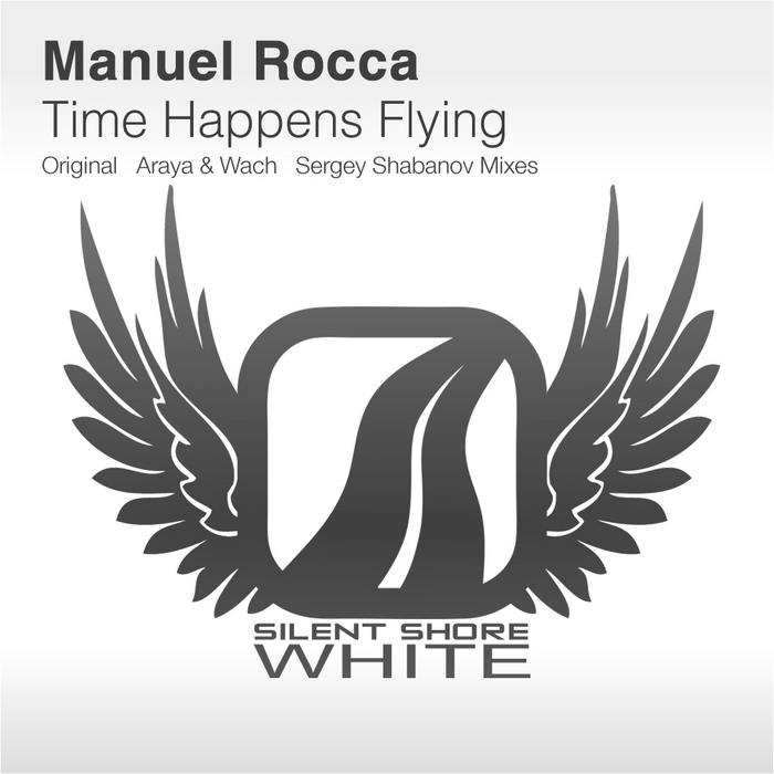 Manuel Rocca – Time Happens Flying