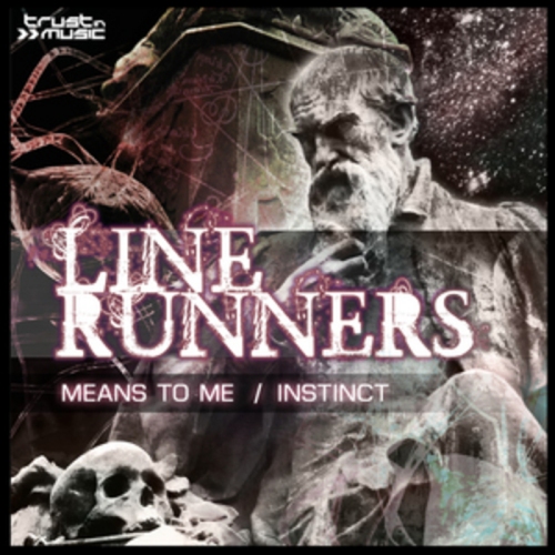 Linerunners – Means To Me / Instinct